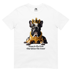 81Frenchies "Heavy Is The Head" Short-Sleeve Unisex T-Shirt